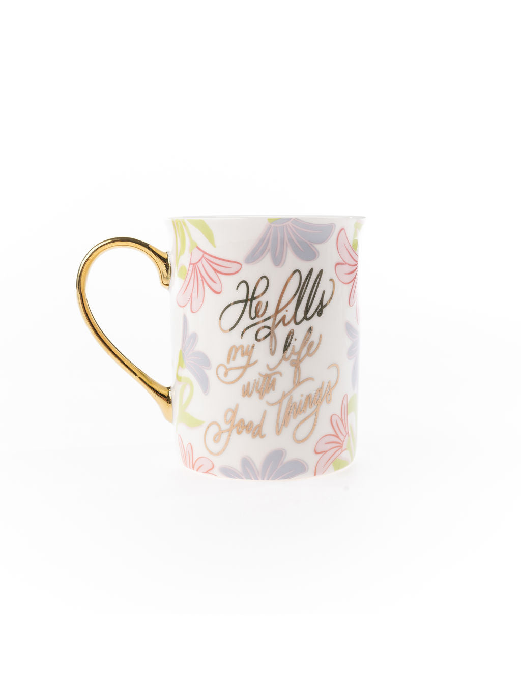 Mary Square 61506 Gold Handle Mug - He Fills My Life With Good Things