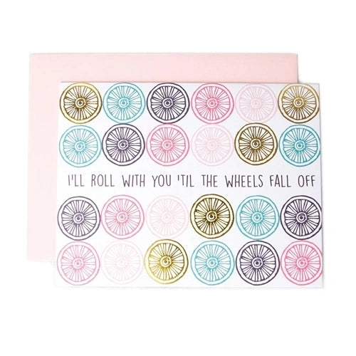 Mary Square 26431 Greeting Card 'Til The Wheels Fall Off