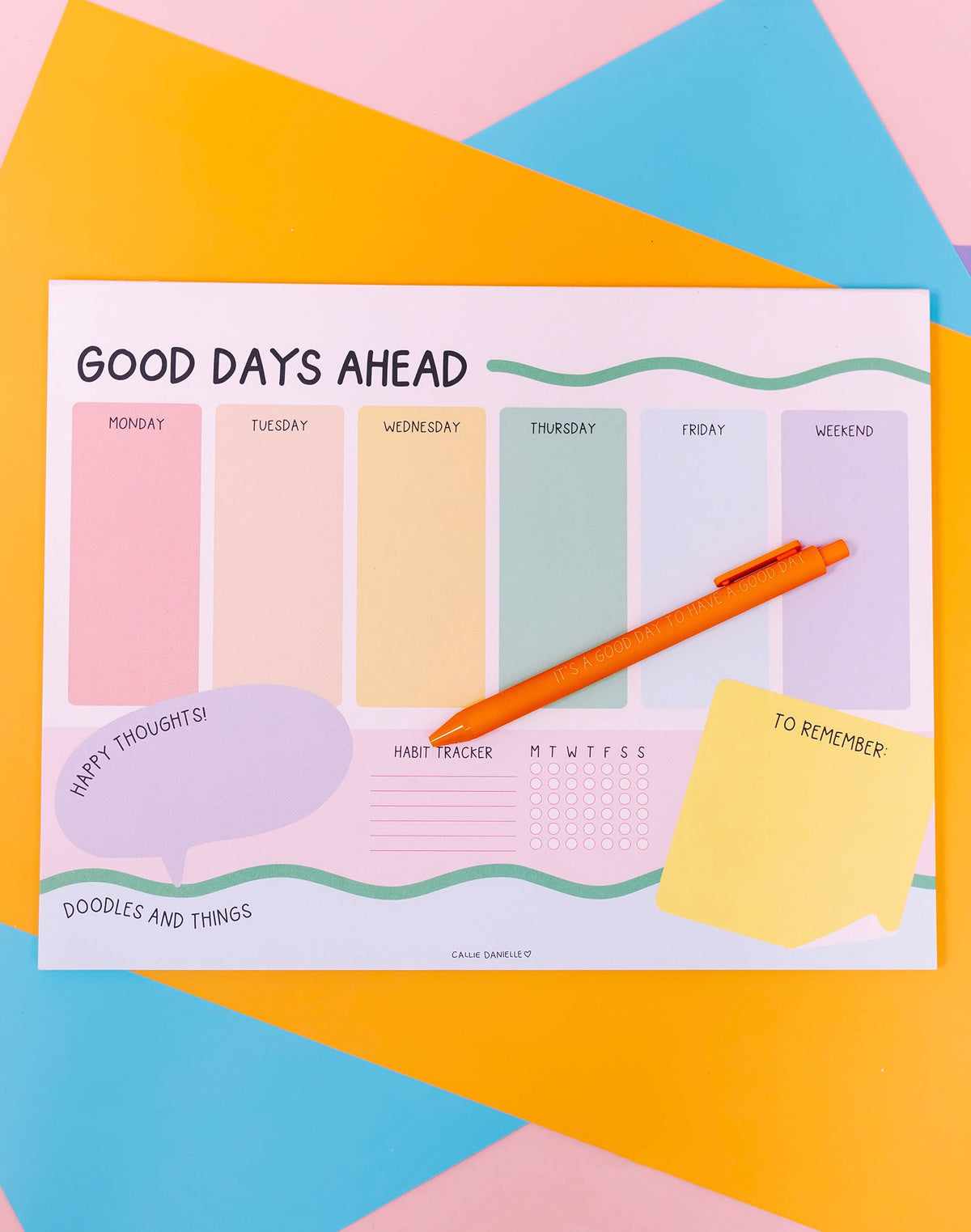 Callie Danielle 525421 Good Days Ahead Notepad