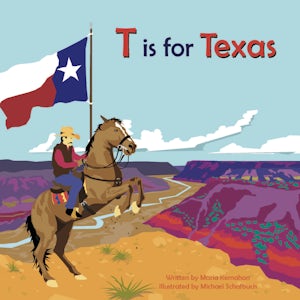 Arcadia Publishing T Is For Texas