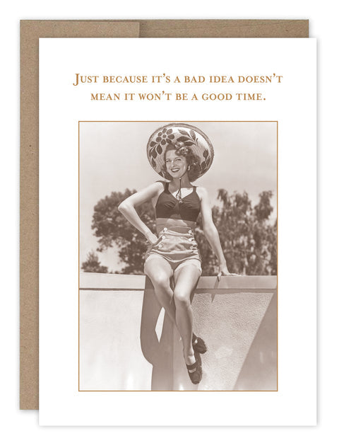 Shannon Martin SM725 Bad Idea, Good Time Birthday Card