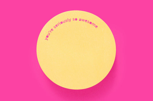 Taylor Elliott Designs SR-03 Sticky Notes Pad - "You're Seriously So Awesome"