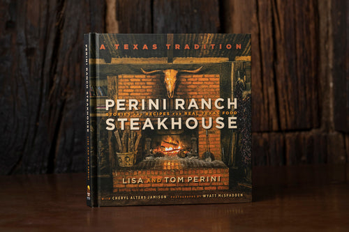 Perini Ranch Steakhouse Cookbook