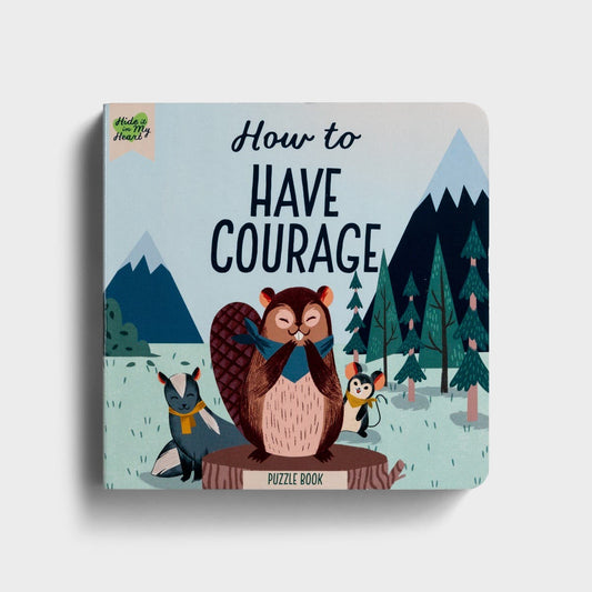 DaySpring J6438 How to Have Courage