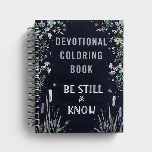 Dayspring J9592 Devotional Coloring Book - Be Still & Know