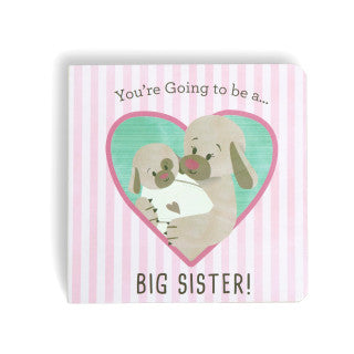 Demdaco 5004840030 You're Going To Be A Big Sister Book