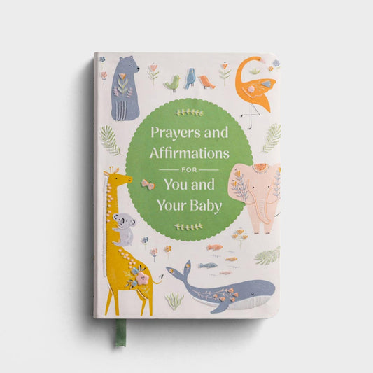 DaySpring U4078 Prayers and Affirmations for You and Your Baby